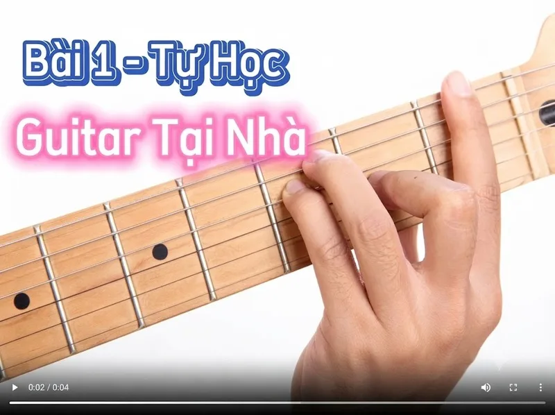 Người chơi tự học guitar tại nhà với giáo trình và video hướng dẫn