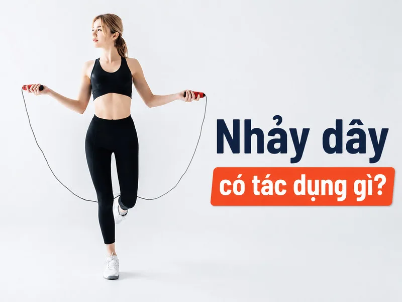 Nhảy dây là bài cardio đơn giản giúp tăng nhịp tim, cải thiện thể lực và khả năng phối hợp toàn thân.