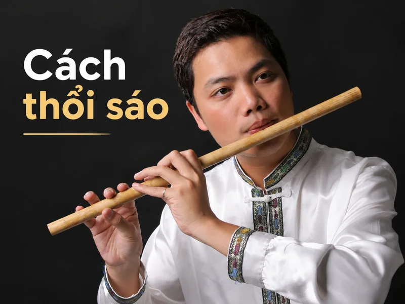 Duy trì thói quen luyện tập, ghi âm và kiểm tra kỹ thuật giúp người học cải thiện khả năng chơi sáo theo thời gian.
